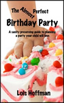 The Almost Perfect Birthday Party